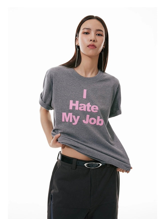 I HATE MY JOB TEE