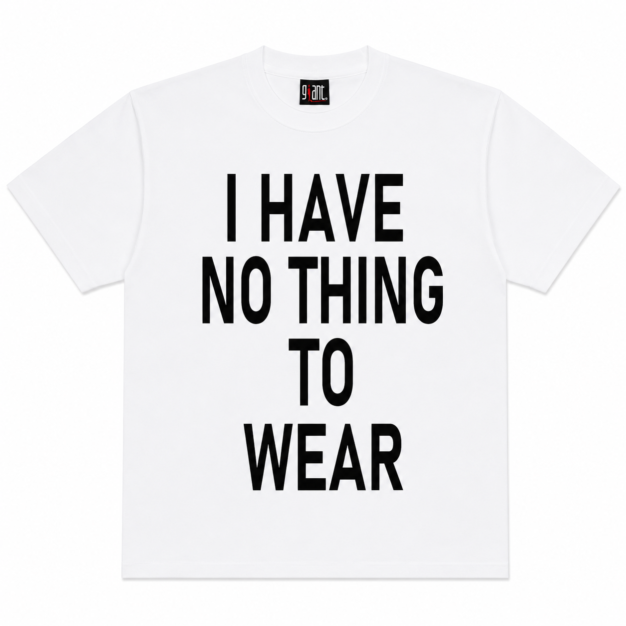 NOTHING TO WEAR TEE