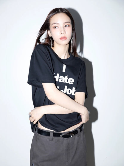 I HATE MY JOB TEE